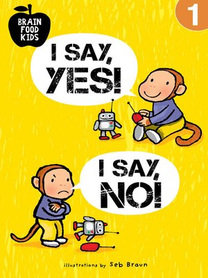 cover image of I Say Yes! I Say No!